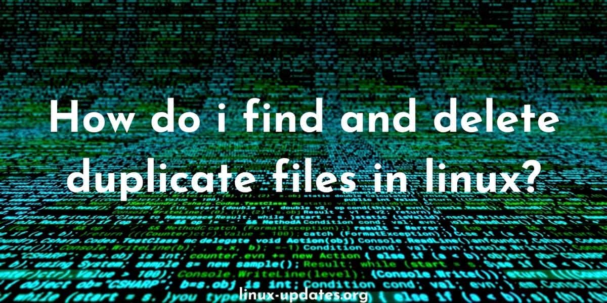 find_and_delete_duplicate_files_in_linux_featured_img